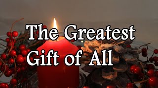 The Greatest Gift of All | Dolly Parton | Kenny Rogers | Lyrics | Full HD