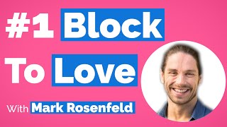 #1 Block To Love (With The Right Man)-With Mark Rosenfeld