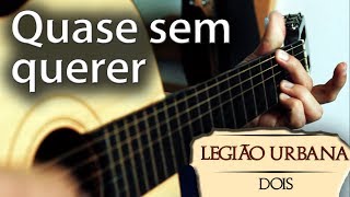 Quase Sem Querer (instrumental Legião Urbana)