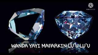 WANDA YAYI MAFARKIN LU`U LU`U