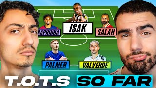 Building Our TEAM OF THE SEASON SO FAR!