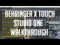 Behringer X-Touch | Studio One: Complete Walkthrough (+ SMALL AMAZING MODS!!)