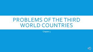 Economic Development: Chapter 5 - Problems of the Third World Countries