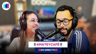 VIERNES (POR FIN) - ARRANCAMOS CON LA INFO- 🧉 #MATEYCAFÉ EN VIVO- POR #BOOMTVOK 🔴