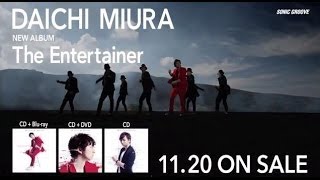 三浦大知 / NEW ALBUM「The Entertainer」 CM Type A