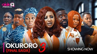 OKURORO 3 (FINAL SAGA) - Latest 2025 Yoruba Movie Drama Starring Mide Martins, Lola Idije