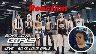 [ ITA REACTION ] อึ้งงงงง !!! โคตรดี / 4EVE - BOYS LOVE GIRLS  | OFFICIAL M/V[THAI REACTION