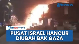 Rangkuman Hamas-Israel: Rudal Rusia Serang Israel hingga Pusat Kota Hancur Bak Gaza, Warga Tercecer