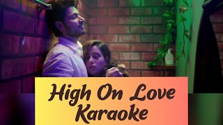 High On Love Karaoke | With Lyrics | Pyaar Prema Kaadhal | Yuvan Shankar Raja | HD 1080P