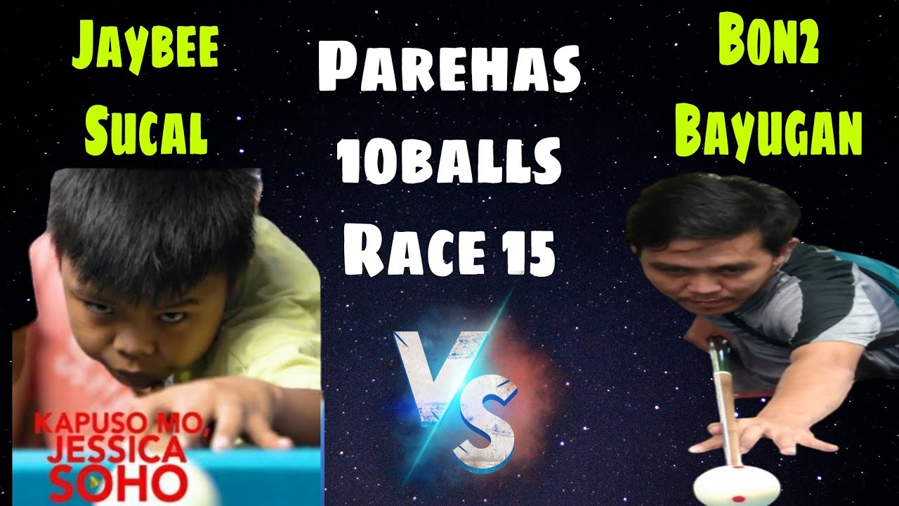 Jaybee Sucal 🆚 Bon2 Bayugan | Parehas | 10Balls | Race 15 | 06/30/2022 ...