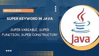 32. Super Keyword in JAVA (Hindi) | Why to use super keyword? | use of super variable, super method