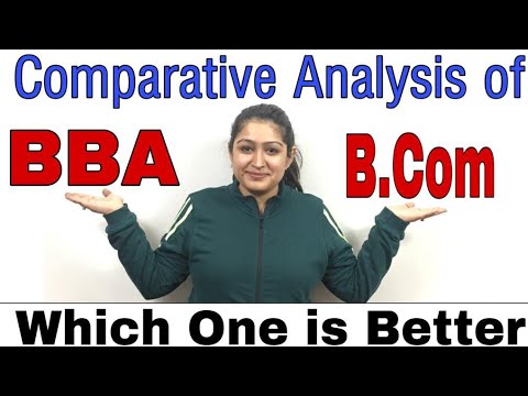 BBA Vs B.Com - Factual And Comparative Analysis , Which Is Better ...