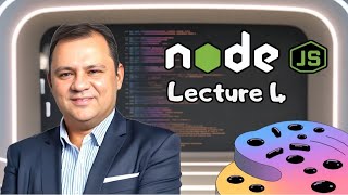 Node Js (Backend)-Lecture 4