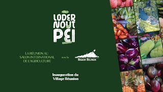 LODER NOUT PÉI– Inauguration du Village Réunion