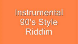 Instrumental (90s Style Riddim)