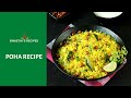 Poha Recipe | 20 mins Indian Breakfast Recipe