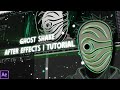 Ghost Shake Tutorial | After Effects