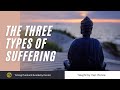 【ENG DUB】01 The Three Types of Suffering | All-Pervasive Suffering #VenRenzeTeachings