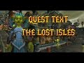 Quest Text Episode 9.08--The Lost Isles: Life Savings (World of Warcraft)