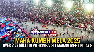 MAHA KUMBH MELA 2025: OVER 2.27 MILLION PILGRIMS VISIT MAHAKUMBH ON DAY 8