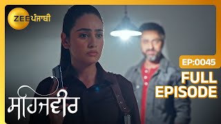 DK ने Sehajveer नु दसया Vikram दे बारे इच! | Sehajveer | Full Ep 45|Zee Punjabi