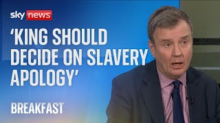 Royals: Apology on slavery 'a matter for each person', says minister Greg Hands