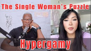 Are Hypergamy and Greed the Real Reasons Women Stay Single?