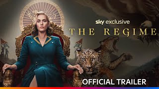 The Regime | Official Trailer | Sky Atlantic