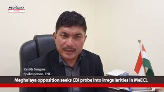 Meghalaya opposition seeks CBI probe into irregularities in MeECL