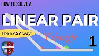 How to solve a linear pair and triangle