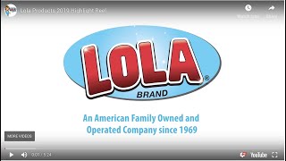 Lola Products 2019 Highlight Reel