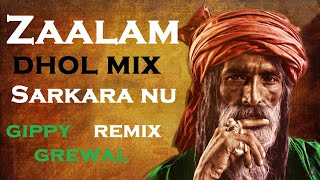 Zaalam Sarkara Dhol Mix Gippy Grewal ft Jugnii Beatz FARMERS song Vakt Paa Deyange Dhol Remix KISAAN