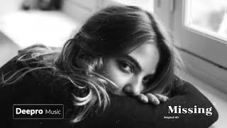 Deepro - Missing (Original Mix)