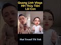 Quang Linh Vlogs - Thùy Tiên - Lôi Con , Đu Trend Tiktok #shorts