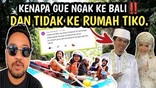 INI ALASAN GUA KENAPA NGAK KE BALI DAN TIDAK DATANG KE ACARA PERNIKAHAN TIKO