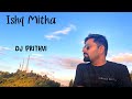 Dj Prithvi - Ishq Mitha