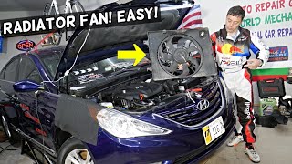 HYUNDAI SONATA RADIATOR FAN REPLACEMENT REMOVAL