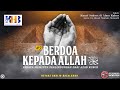 Kunci Sukses Di Alam Kubur #7: Berdoa Kepada Allah - Khalid Basalamah