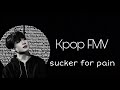 Kpop Fmv ~sucker for pain~