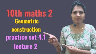 10th maths 2 | chapter 04 | Geometric construction | lecture 02 | maharastra board