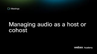 Managing audio as a host or cohost