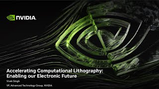 Accelerating Computational Lithography: Enabling our Electronic Future