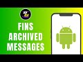 How to Find Archived Text Messages on Android