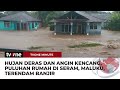 Puluhan Rumah Warga di Seram Bagian Barat Diterjang Banjir Bandang | tvOne Minute