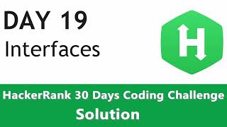 Day 19 - Interfaces Explained with Python Code Example (HackerRank Solution)
