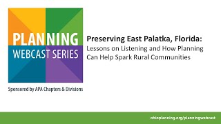 Preserving East Palatka FL: Lessons on Listening and How Planning Can Help Spark Rural Communities