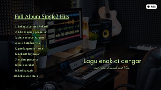 FULL ALBUM Lagu enak di dengar saat santai di rumah saat libur (Official Musik Audio)