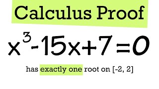 How to prove a cubic equation has exactly one root on an interval (IVT, Contradiction, Rolle's Thm)