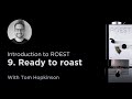 Introduction to ROEST 9: Ready to roast