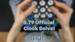 8.79 Official Clock Solve! (PR)